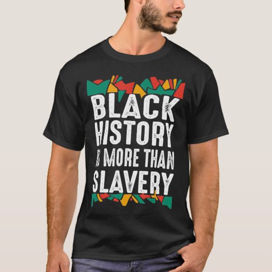 Black History Month More Than Slavery African Moti Tシャツ (正面)