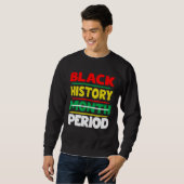 Black History Month Period Melanin African America スウェットシャツ (正面フル)