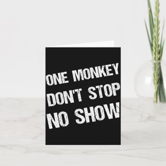Black History Month Phrases One Monkey Don't Stop  カード (正面)