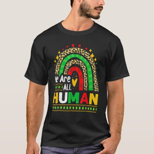 Black History Month We Are All Human Pride Tシャツ (正面)