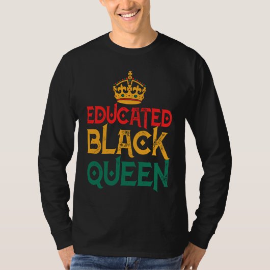 Black History Month Women Educated Strong Black Qu Tシャツ (正面)