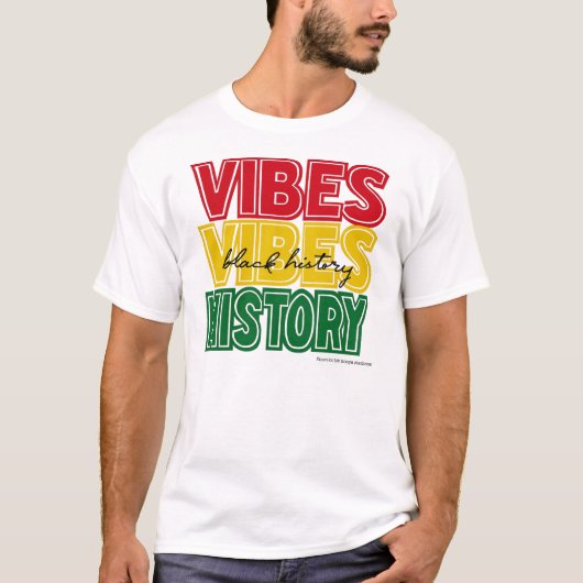 Black History Vibes Inspirational Graphic Tシャツ (正面)