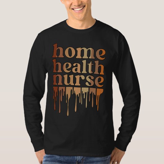 Black Home Health Nurse African American Home Heal Tシャツ (正面)