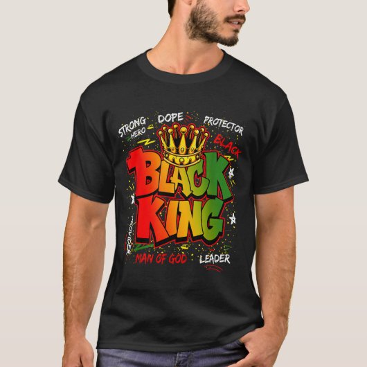 Black King Man Of God Strong Hero Black History Me Tシャツ (正面)