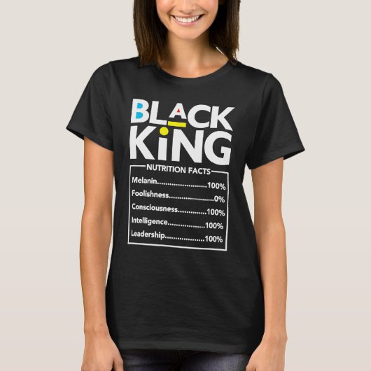 Black King Nutrition Facts Son Baby Boy Melanin To Tシャツ (正面)