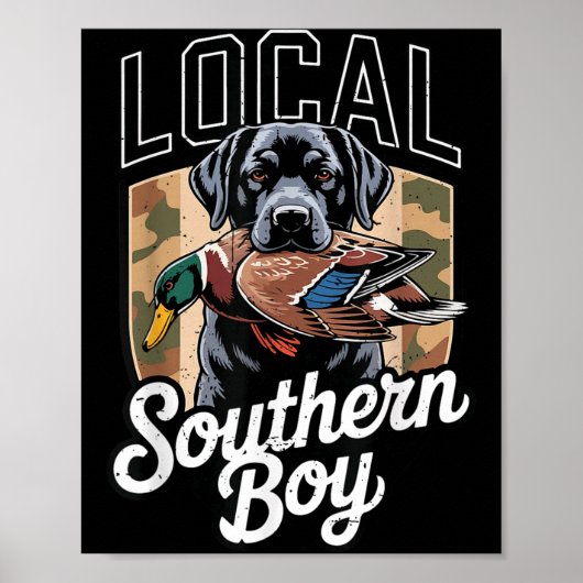 Black Lab Dog Local Southern Boy Camo Duck Hunting ポスター (正面)