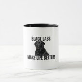 Black Labs Make Life Better! – Black Labrador  マグカップ (中央)