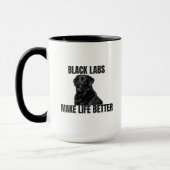 Black Labs Make Life Better – Coffee Mug マグカップ (左)