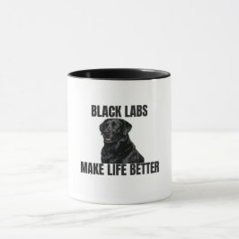 Black Labs Make Life Better – Friendly Black Lab マグカップ
