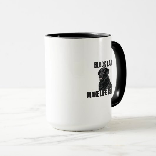 Black Labs Make Life Better! – Two-Sided Mug マグカップ (正面右)