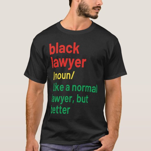 Black Lawyer African American Attorney Definition Tシャツ (正面)