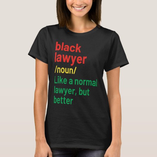 Black Lawyer African American Attorney Definition Tシャツ (正面)