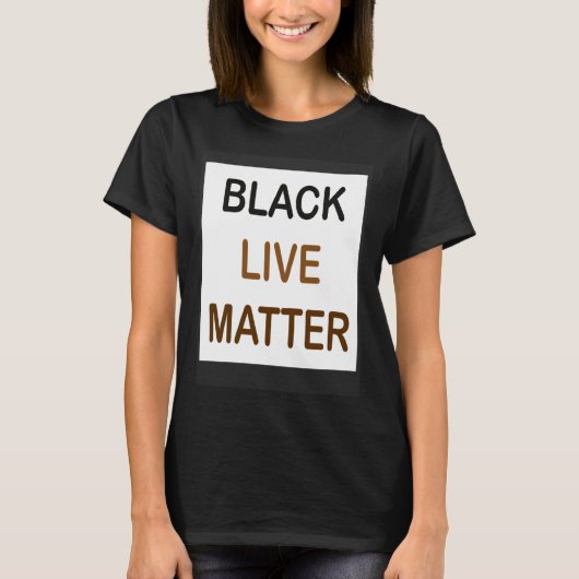 Black Live Matter and always matter Tシャツ (正面)