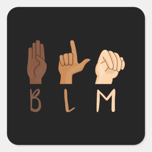 Black Lives Matter ASL Sign Language BLM スクエアシール (正面)