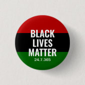 BLACK LIVES MATTER BLM BHM 24.7.365 缶バッジ (正面)