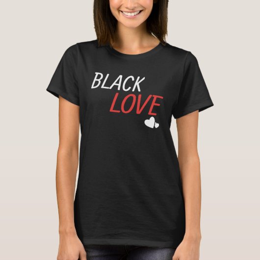 Black Love is a Beautiful Work of African Couple Tシャツ (正面)