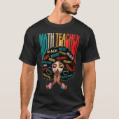 Black Math Teacher Afro Love Melanin African Ameri Tシャツ (正面)