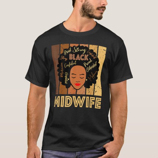 Black Midwife Strong Afro African American Women_1 Tシャツ (正面)