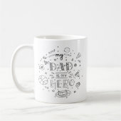 Black "My Dad Is My Hero" For Father's Day コーヒーマグカップ (左)