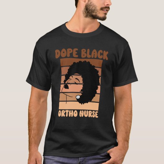 Black Ortho Nurse Week Melanated Woman Black Histo Tシャツ (正面)