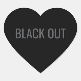 Black Out - タイポグラフィステッカー ハートシール