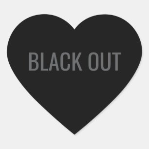 Black Out - タイポグラフィステッカー ハートシール