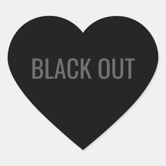 Black Out - タイポグラフィステッカー ハートシール (正面)