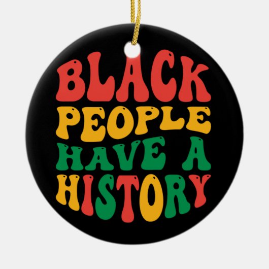 black_people_have_a_history_01 セラミックオーナメント (正面)