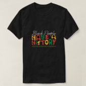 black_people_have_a_history_02 tシャツ (デザイン正面)