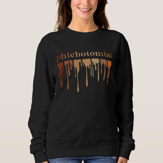 Black Phlebotomist African American Phlebotomy スウェットシャツ (正面)