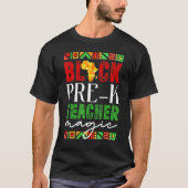Black Pre-K Teacher Magic Black History Month Tシャツ (正面)