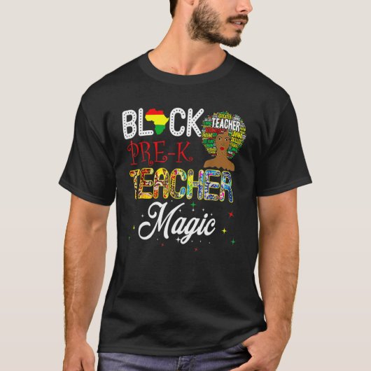 Black Pre K Teacher Magic Black History Month Tシャツ (正面)