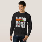 Black Pride African American Black Moms Matter スウェットシャツ (正面フル)