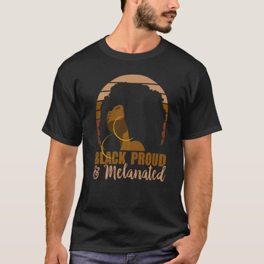 Black Proud and Melanated Afro Natural Hair Retro  Tシャツ (正面)
