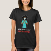 Black Proud Educated Nurse Practitioner NP Tシャツ (正面)