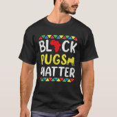 Black Pugs matter Apparel History Dog Pride Women  Tシャツ (正面)