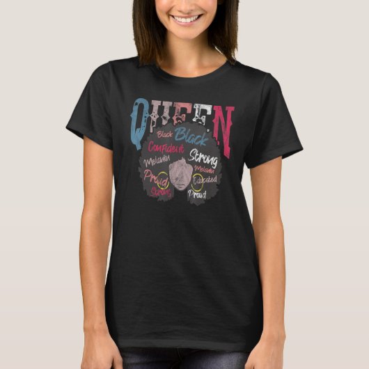 Black Queen History Afro American Pride Melanin In Tシャツ (正面)