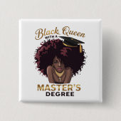 Black Queen Masters Degree Cute Graduation Gifts  缶バッジ (正面)