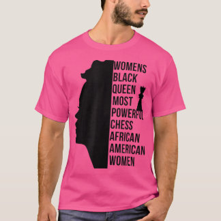 Black Queen Most Powerful Chess African American W Tシャツ