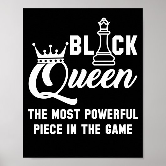Black Queen Most Powerful Piece In The Game Chess ポスター (正面)