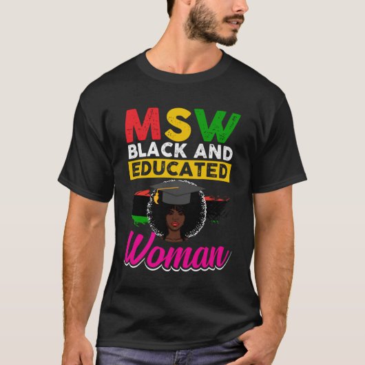 Black Queen MSW Social Work Woman Masters Graduati Tシャツ (正面)