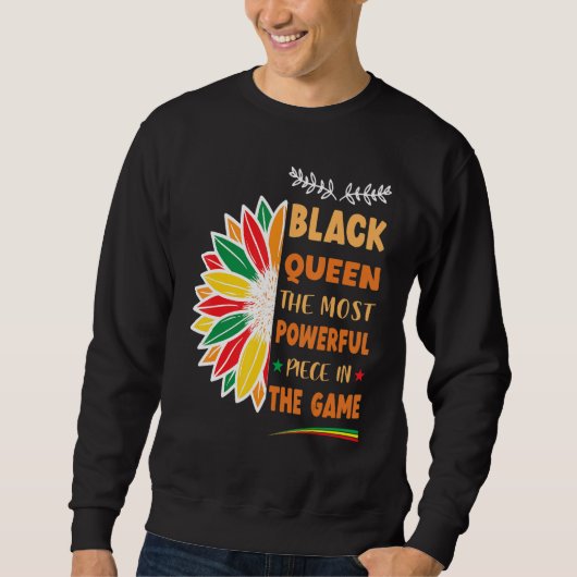 Black Queen The Most Powerful Piece Black History スウェットシャツ (正面)