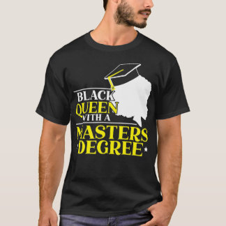 Black Queen With A Masters Degree Happy Graduation Tシャツ