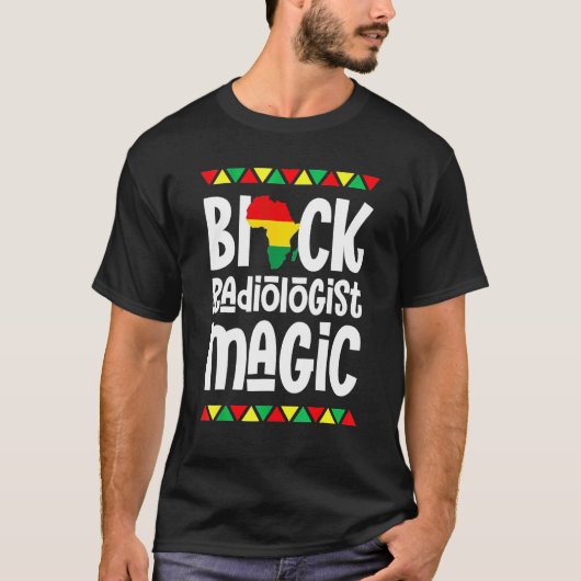 Black Radiologist Magic African Pride Black Histor Tシャツ (正面)