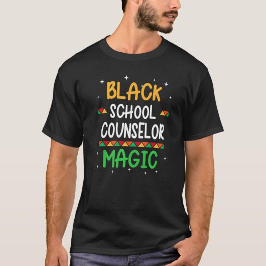 Black School Counselor Magic Black History Month T Tシャツ (正面)