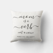 Black Script Mom Is a Verb Mother Keepsake クッション (裏面)