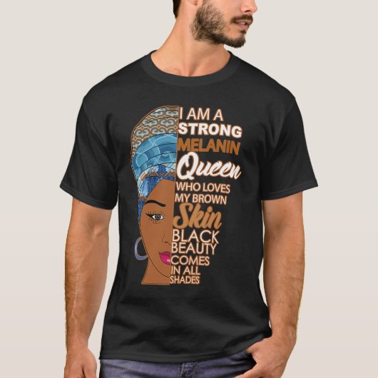 Black Sistas Strong Queen Melanin African American Tシャツ (正面)