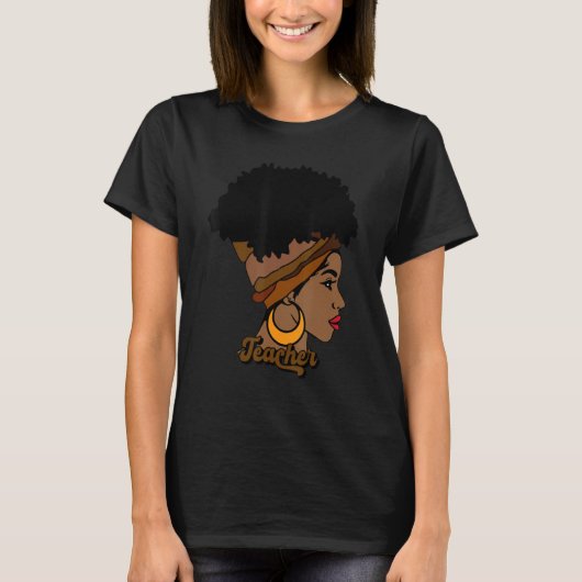 Black Smart Teacher Afro Love Melanin African Amer Tシャツ (正面)