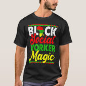 Black Social Worker Magic Black History Month Prou Tシャツ (正面)