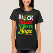 Black Social Worker Magic Black History Month Prou Tシャツ (正面)